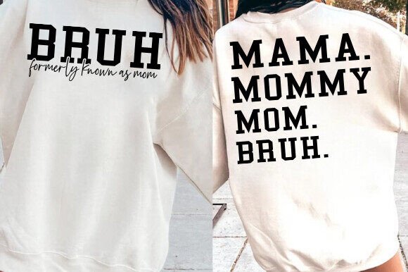 BRUH Formerly Known As Mom Svg: A Versatile Graphic Design Asset for T-Shirt Designs