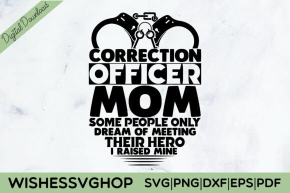 Correction Officer Mom SVG PNG: A Versatile Graphic Design Asset for T-Shirt Designs and More