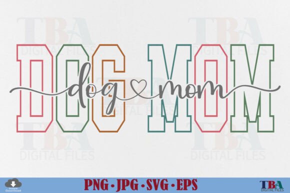 Dog Mom SVG & PNG: A Must-Have Graphic Design Asset for Handmade Creators
