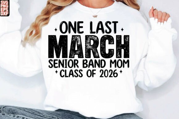 One Last March Band Mom SVG Review for Real Projects