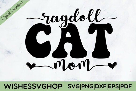 Ragdoll Cat Mom SVG PNG: A Versatile Graphic Design Asset for T-Shirt Designs