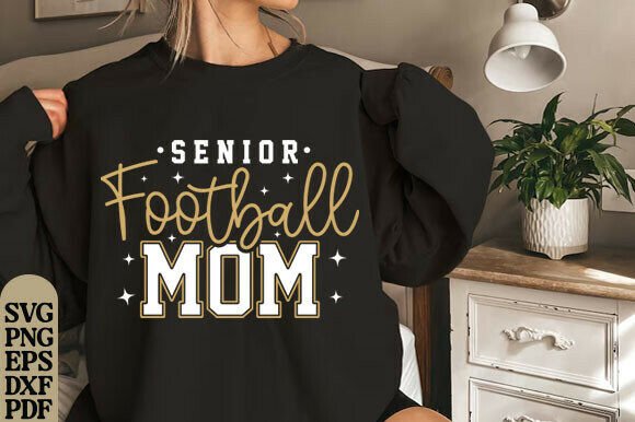 Senior Football Mom Graphics for T-Shirt Designs and Merch